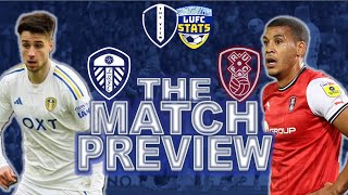 The Match PreView With LUFC Stats Leeds United V Rotherham [upl. by Anivram931]