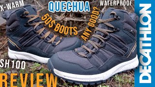 Have Tested 50 Waterproof Boots any good DECATHLON QUECHUA SH100 XWarm Boots REVIEW [upl. by Elleimac747]