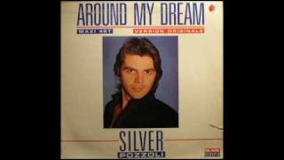 Silver Pozzoli  Around my dream extended version [upl. by Kwon]