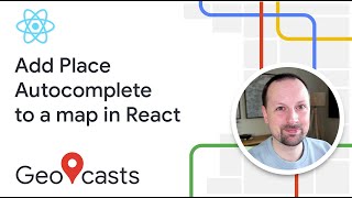 How to add Place Autocomplete input to a map in React [upl. by Lleznol77]