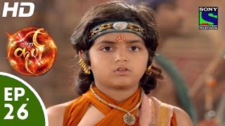 Suryaputra Karn  सूर्यपुत्र कर्ण  Episode 26  7th August 2015 [upl. by Rozanne414]