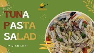 Tuna Pasta Salad [upl. by Nicolai]