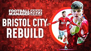 FM22 BRISTOL CITY REBUILD [upl. by Aubert]