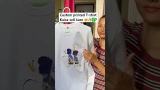 Printed Tshirts sell kaise kare🤩🔥✅printedtshirts customprinting [upl. by Burleigh]