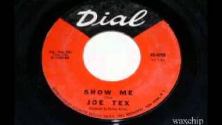 Joe Tex  Show Me [upl. by Elik]