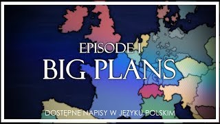 1871 Alternate History  Episode 1 Big Plans [upl. by Fidel]