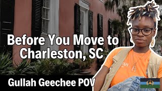 Before You Move to Charleston SC X Gullah Geechee POV [upl. by Lehctim993]