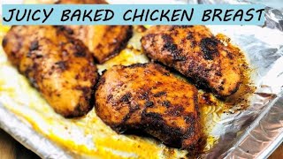 BAKED CHICKEN BREAST  How to Make a Juicy Baked Chicken Breast  Juicy Oven Baked Chicken Breast [upl. by Amein162]