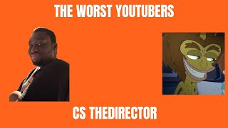 The Worst YouTubers  S9E7  Cs The Director [upl. by Kcyred]