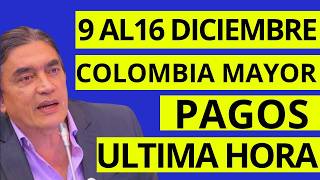 💥 PAGOS 9 al 16 Diciembre Colombia Mayor Devolución del IVA Renta Ciudadana Renta Joven Sisben [upl. by Naloj]