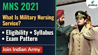 MNS 2021  What Is Military Nursing Service  Eligibility Syllabus Exam Pattern Join Indian Army [upl. by Ellierim]