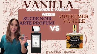 OUTREMER VANILLE✨VSSUCRE NOIR ARTE PROFUMI✨Wear Test ReviewAffordable Option to Niche Vanilla🔥 [upl. by Kori]