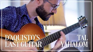 DAquistos Last Guitar  Tal Yahalom [upl. by Windzer]