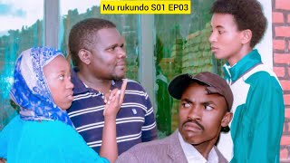 MU RUKUNDO SEASON01 EPISODE03🚨AYO MASO NZAYAKURAMO KANYANA  BAMUCIYE INYUMAfilmnyarwanda [upl. by Eiderf565]