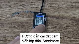 Hướng dẫn khớp lốp cảm biến Steelmate dán kính Steelmate  ST01 [upl. by Payton640]