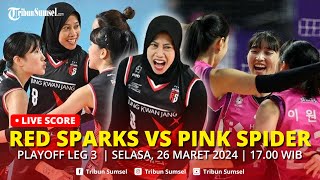 🔴 LIVE SCORE  RED SPARKS VS PINK SPIDER  Final Leg 3 Playoff Liga Voli Korea [upl. by Burk]