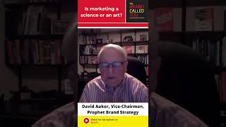 Is Marketing a Science or an Art  David Aaker  Prophet Brand Strategy [upl. by Ginni450]