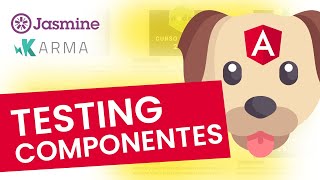 ¿Cómo hacer pruebas unitarias COMPONENTE Angular  Curso de Testing con Angular 2021 [upl. by Burgwell416]