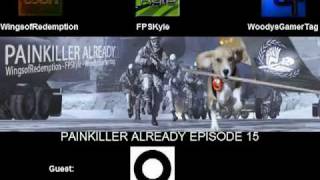 Painkiller Already episode 15 pt 511 [upl. by Reyem565]