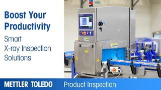 Boost your productivity with METTLER TOLEDO smart xray inspection solutions [upl. by Rahal]