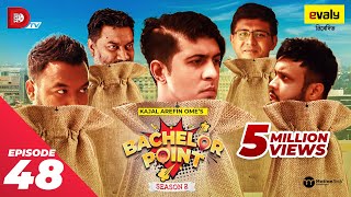 Bachelor Point  Season 2  EPISODE 48  Kajal Arefin Ome  Dhruba Tv Drama Serial [upl. by Attenat]