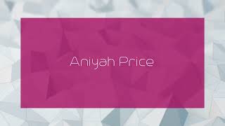 Aniyah Price  appearance [upl. by Orrocos]