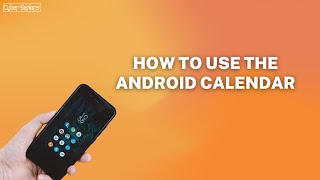 How to Use Androids Calendar [upl. by Bradeord]