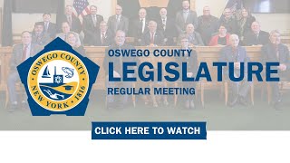 November 14 2024  Oswego County Legislative Meeting [upl. by Aisatal290]