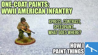 OneCoat Paints Speedpainting US Infantry for WWII Gaming How I Paint Things [upl. by Ardelle]