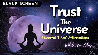 SPEED UP your Manifestations EFFORTLESSLY 💫 I Trust The Universe 💤 Sleep Meditation [upl. by Ydnes]