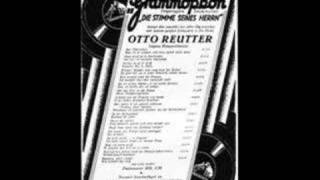 otto reutter  in 50 jahren ist alles vorbei [upl. by Nyrmak]