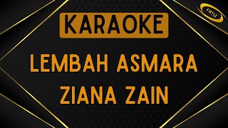 Ziana Zain  Lembah Asmara Karaoke [upl. by Eilah]