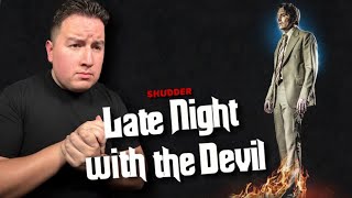 Late Night With The Devil Is REVIEW [upl. by Eimmac153]