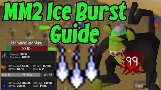 OSRS  MM2 Caves  Ice Burst Guide  400kxpHour  Afking  Maniacal Monkeys [upl. by Ahseinet664]