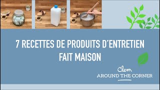 Recette produit ménager fait maison  7 tutoriels pour une maison écolo [upl. by Ahsaf]