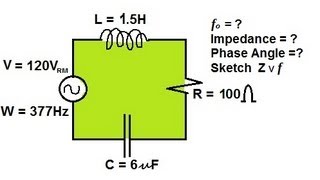 Physics 49 RCL Circuits 2 of 2 Resonance Frequency [upl. by Barbey]