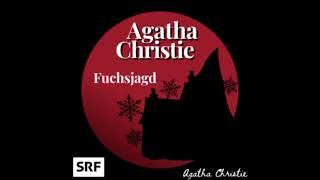 Krimi Hörbuch Agatha Christie Die Fuchsjagd Thriller Hörspiel Erwachsene Deutsch [upl. by Wilkins]