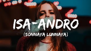 Nca  AndroEnglish Lyrics  Sonnaya Lunnaya Isa  Trending Song [upl. by Milly692]