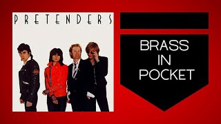 Brass In Pocket  Pretenders [upl. by Eanod]