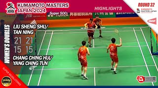 Liu Sheng Shu  Tan Ning vs Chang Ching Hui  Yang Ching Tun  Kumamoto Masters 2024  R32 WD [upl. by Reiners]