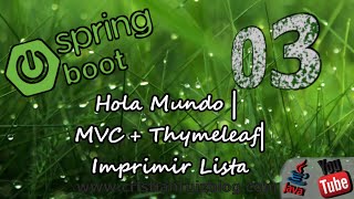 Spring Boot 03 MVC  Thymeleaf  Hola Mundo  Imprimir Lista [upl. by Byran]