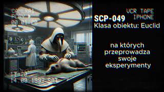 Lekarz plagi SCP049 [upl. by Rebecca707]