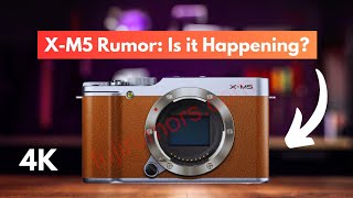 Fujifilm XM5 Rumor Is it Happening [upl. by Alyahsal208]