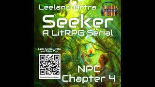 Seeker  Ch 4  LitRPG [upl. by Alegnatal214]