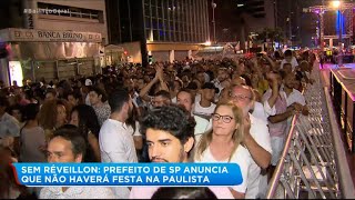 Prefeito de SP anuncia cancelamento de réveillon na Avenida Paulista [upl. by Nishi]