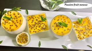 Passion fruit Mousse with just 3 ingredients [upl. by Aranahs742]