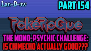 Is Chimecho Actually Good  PokeRogue  Part 154 [upl. by Vivyan]