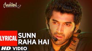 Sun Raha Hai Na Tu Full Video Song HD With Lyrics  Aashiqui 2 [upl. by Aloysius675]