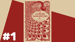 Les Liaisons Dangereuses  Livre Audio 1 [upl. by Llerref]