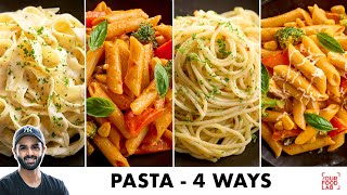 10 Minute Pasta Recipes  4 Ways  Red Sauce Mix Sauce Aglio e Olio White Sauce  Sanjyot Keer [upl. by Eldreda]